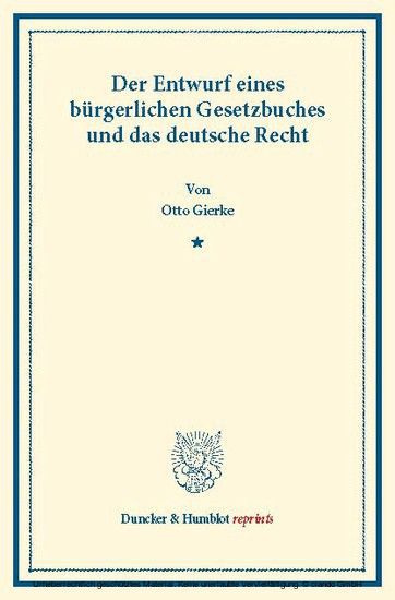 Der Entwurf eines bürgerlichen Gesetzbuchs und das deutsche Recht. main product photo