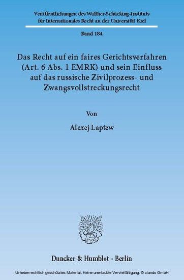 Das Recht auf ein faires Gerichtsverfahren (Art. 6 Abs. 1 EMRK) und sein Einfluss auf das russische Zivilprozess- und Zwangsvollstreckungsrecht. main product photo