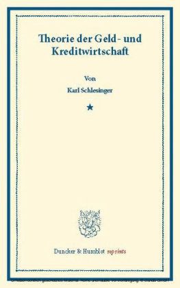 Theorie der Geld- und Kreditwirtschaft.