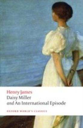 Daisy Miller and An International Episode