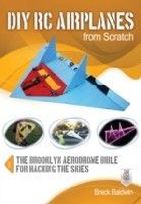 DIY RC Airplanes from Scratch