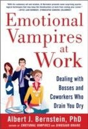 Emotional Vampires at Work
