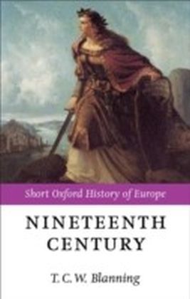 Nineteenth Century: Europe 1789-1914