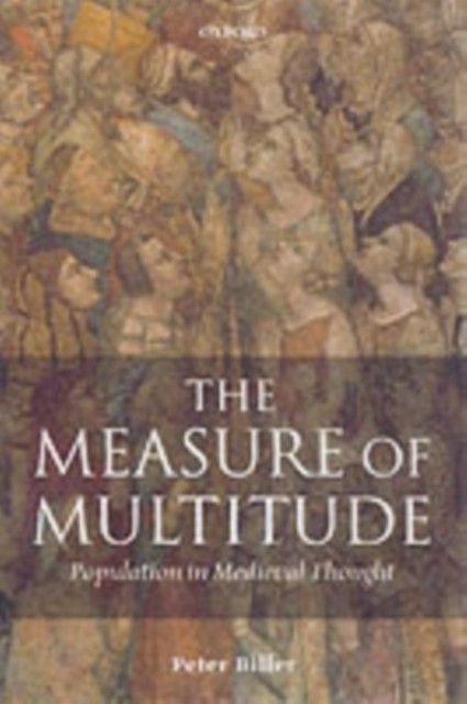 Measure of Multitude: Population in Medieval Thought main product photo