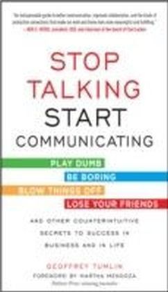 Stop Talking, Start Communicating