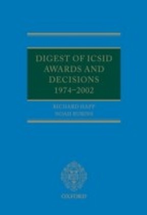 Digest of ICSID Awards and Decisions: 1974-2002