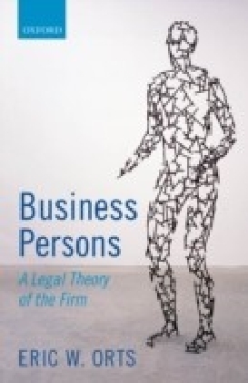 Business Persons: A Legal Theory of the Firm