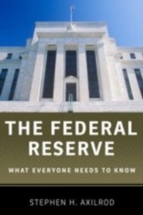Federal Reserve: What Everyone Needs to Know