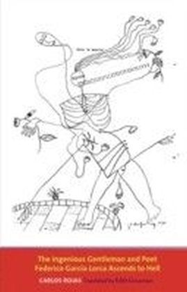 Ingenious Gentleman and Poet Federico Garcia Lorca Ascends to Hell main product photo