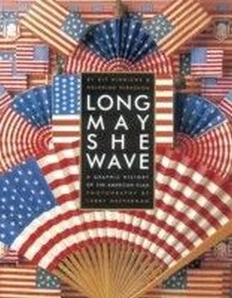 Long May She Wave