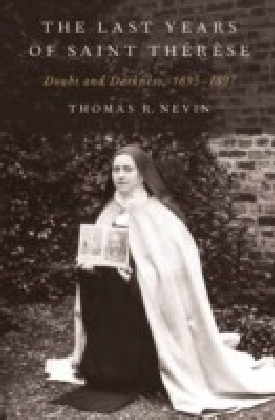 Last Years of Saint Therese: Doubt and Darkness, 1895-1897 main product photo