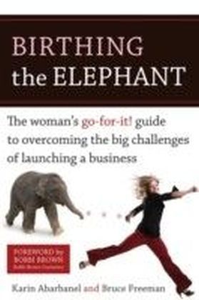 Birthing the Elephant