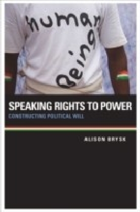 Speaking Rights to Power: Constructing Political Will