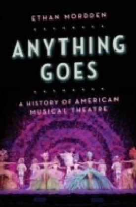 Anything Goes: A History of American Musical Theatre