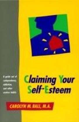 Claiming Your Self-Esteem