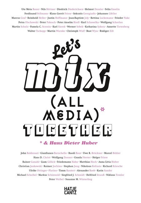 Let's Mix All Media Together &Hans Dieter Huber main product photo
