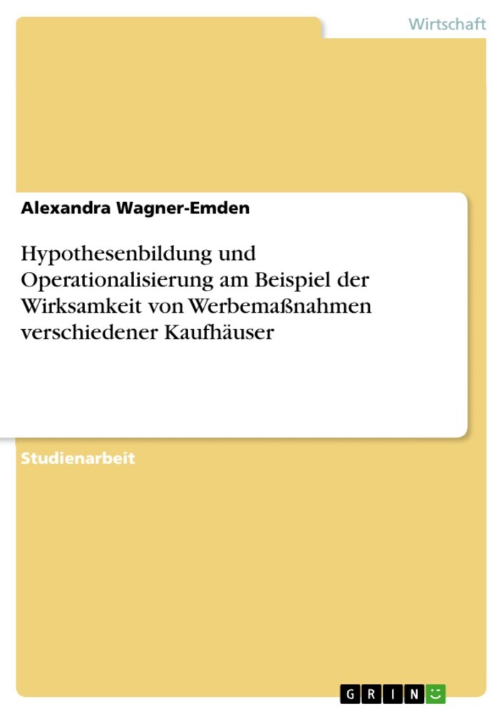 Hypothesenbildung und Operationalisierung am Beispiel der Wirksamkeit von Werbemaßnahmen verschiedener Kaufhäuser main product photo