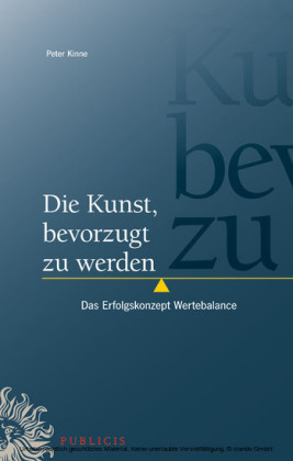 Die Kunst, bevorzugt zu werden