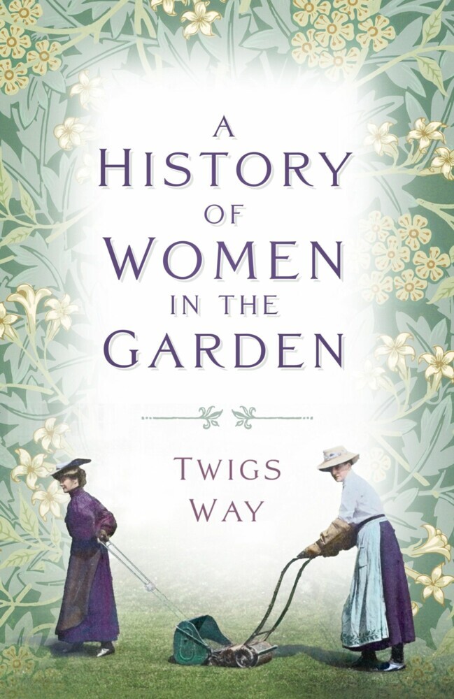 A History of Women in the Garden main product photo