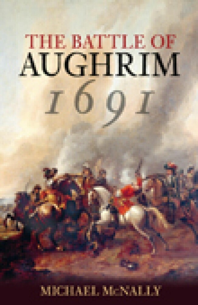 The Battle of Aughrim 1691 main product photo