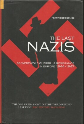 The Last Nazis