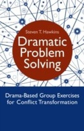 Dramatic Problem Solving