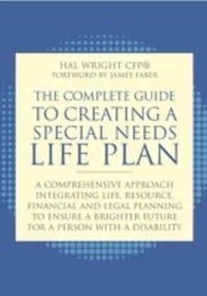 Complete Guide to Creating a Special Needs Life Plan