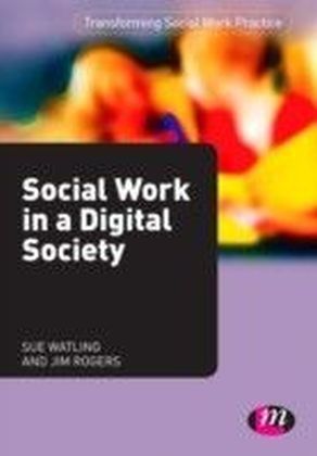 Social Work in a Digital Society