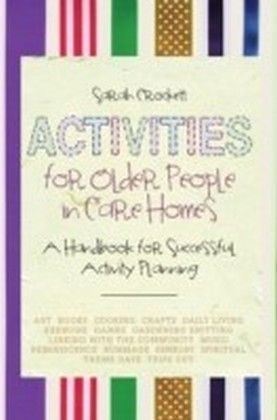 Activities for Older People in Care Homes