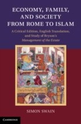 Economy, Family, and Society from Rome to Islam