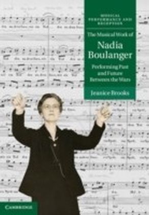 Musical Work of Nadia Boulanger