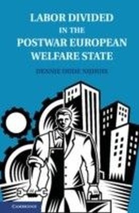 Labor Divided in the Postwar European Welfare State main product photo