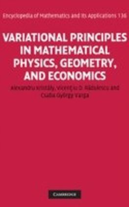 Variational Principles in Mathematical Physics, Geometry, and Economics
