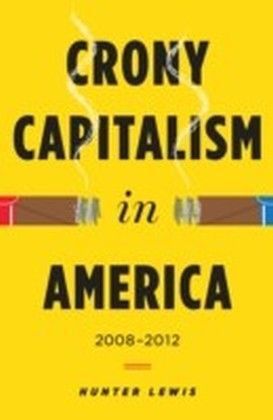 Crony Capitalism in America