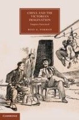 China and the Victorian Imagination