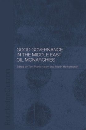 Good Governance in the Middle East Oil Monarchies