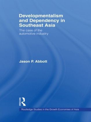 Developmentalism and Dependency in Southeast Asia