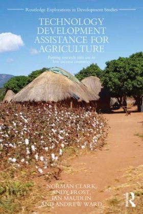 Technology Development Assistance for Agriculture: Putting Research into use in Low Income Countries