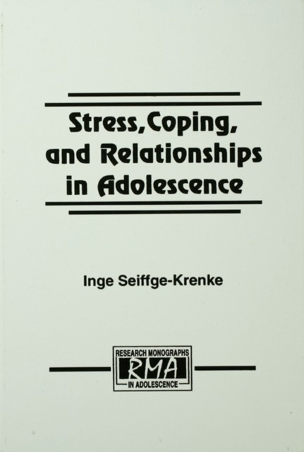 Stress, Coping, and Relationships in Adolescence main product photo