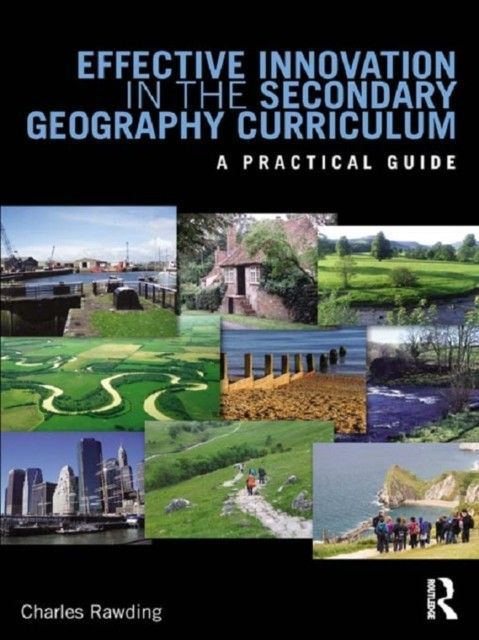 Innovation in the Secondary Geography Curriculum main product photo