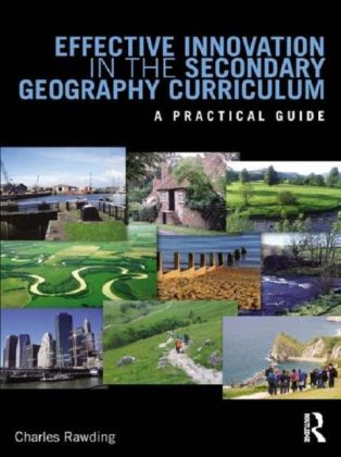 Innovation in the Secondary Geography Curriculum