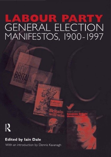 Volume Two. Labour Party General Election Manifestos 1900-1997 main product photo