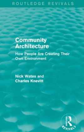 Community Architecture: How People Are Creating Their Own Environment