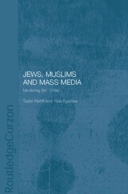 Jews, Muslims and Mass Media main product photo