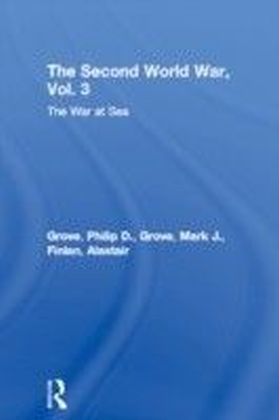Second World War: Volume 3 The War at Sea