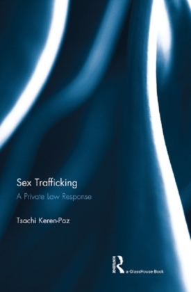 Sex Trafficking: A Private Law Response