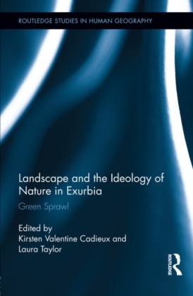 Landscape and the Ideology of Nature in Exurbia