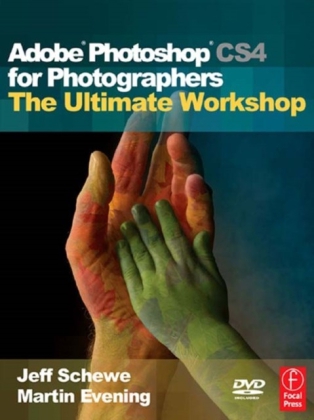 Adobe Photoshop CS4 for Photographers: The Ultimate Workshop
