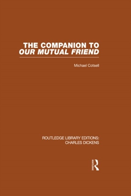 Companion to Our Mutual Friend (RLE Dickens) main product photo