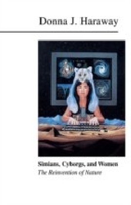Simians, Cyborgs, and Women